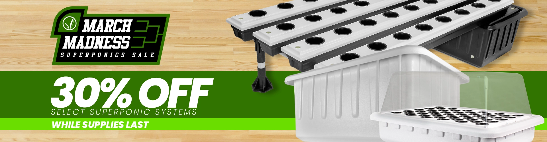 SuperPonics Hydroponics March Sale