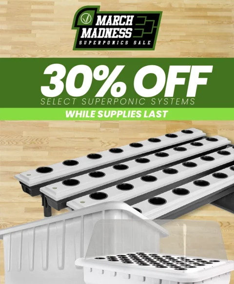 SuperPonics Hydroponics March Sale